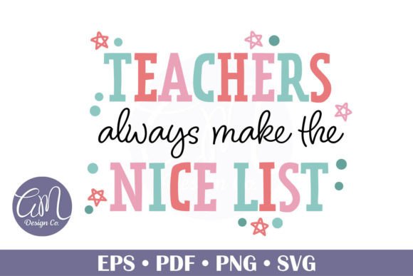 Christmas Teacher Nice List Graphic & Illustrations Review